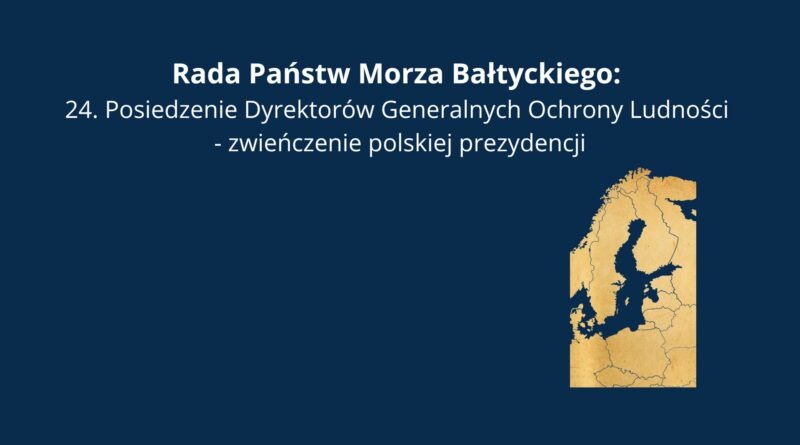 Posiedzenie Dyrektorów Generalnych Ochrony Ludności RPMB